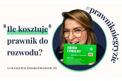 ile kosztuje prawnik do przeprowadzenia rozwodu?